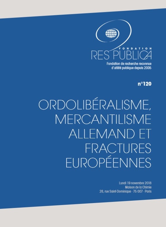 Ordolibéralisme, mercantilisme allemand et fractures européennes